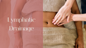 Lymphatic Drainage Massage Clearwater Love Your Body.png