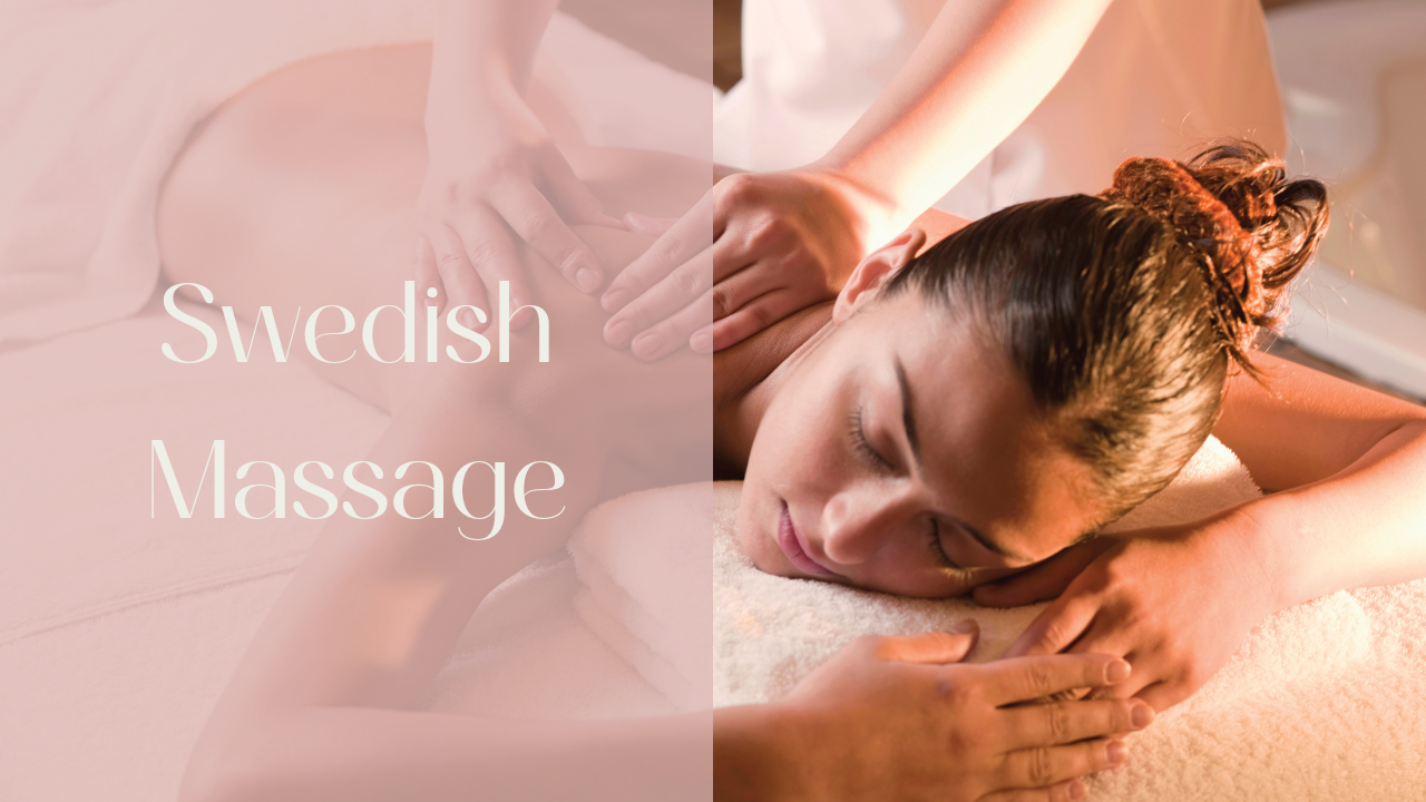 Discover the Healing Benefits of Swedish Massage