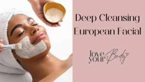 Deep Cleansing European Facial in Clearwater