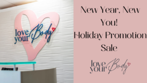 New Year, New You! in clearwater at love your body medical spa