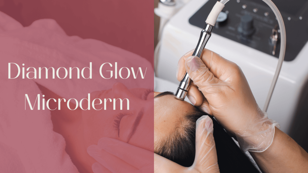 Diamond Glow Microdermabrasion Clearwater | Love Your Body